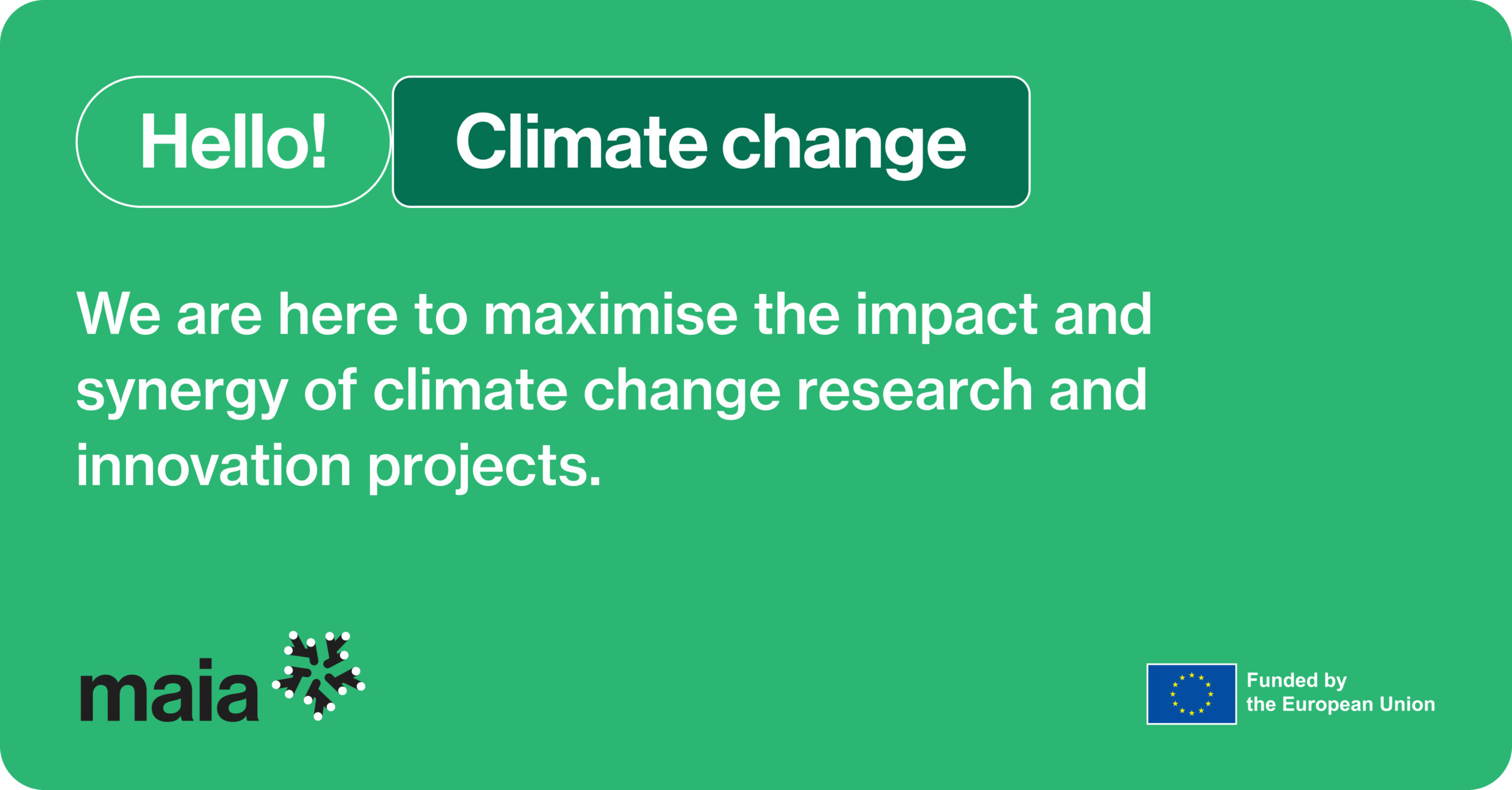 maia, hello climate change brigaid connect maia project